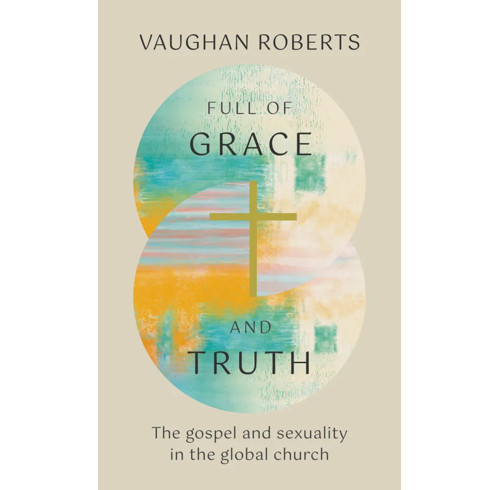 Full of Grace and Truth