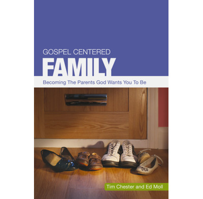 Gospel Centered Family