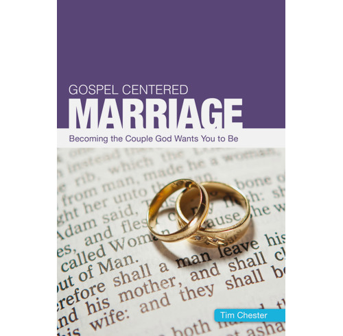 Gospel Centered Marriage