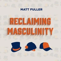 Reclaiming Masculinity (audiobook)