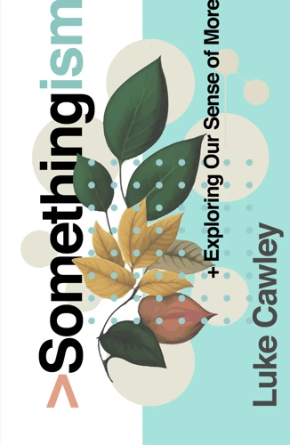 Somethingism