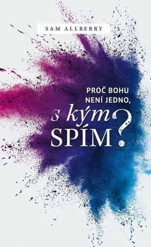 Why does God care who I sleep with? (Czech)