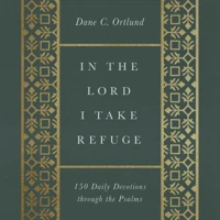 In the Lord I Take Refuge