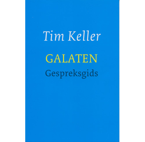 Galatians: Gospel Matters (Dutch)