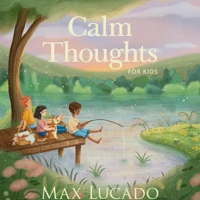 Calm Thoughts for Kids
