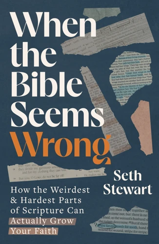 When the Bible Seems Wrong