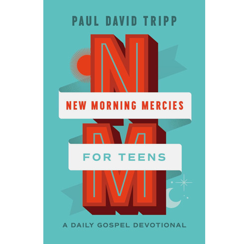 New Morning Mercies for Teens