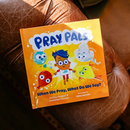 P.R.A.Y. Pals: When We Pray, What Do We Say?