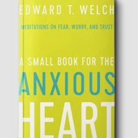 A Small Book for the Anxious Heart