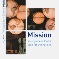 Mission: Your place in God's plan for the nations