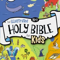 NIrV, The Illustrated Holy Bible for Kids