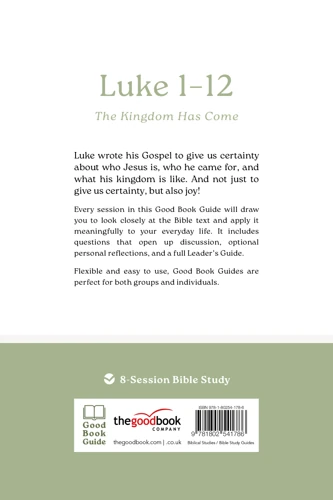 Luke 1–12: The Kingdom Has Come