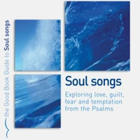 Psalms: Soul Songs