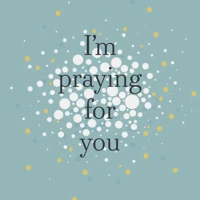 I'm Praying for You