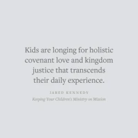 Keeping Your Children's Ministry on Mission