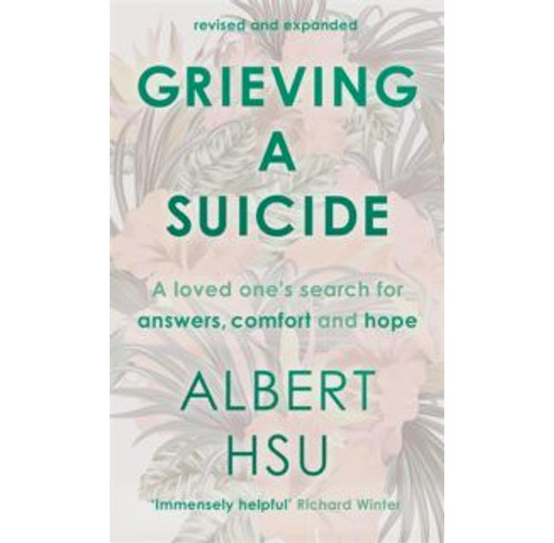 Grieving a Suicide