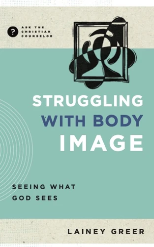 Struggling With Body Image