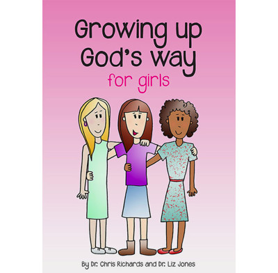 Growing Up God's Way for Girls