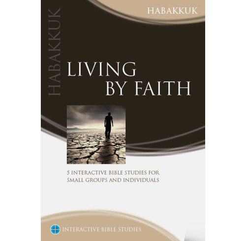 Habakkuk: Living by Faith