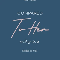 Compared To Her...