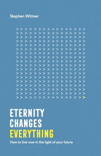 Eternity changes everything (ebook)