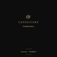 ESV Expository Commentary