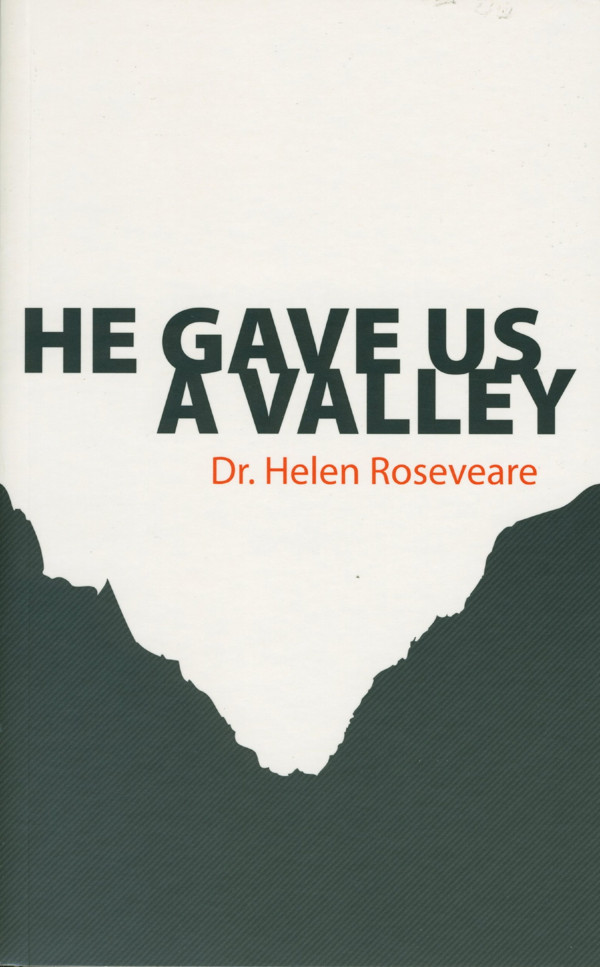 He Gave Us a Valley ebook Helen Roseveare The Good Book Company