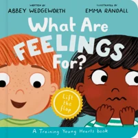 What Are Feelings For? Board Book (ebook)