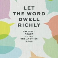 Let the Word Dwell Richly