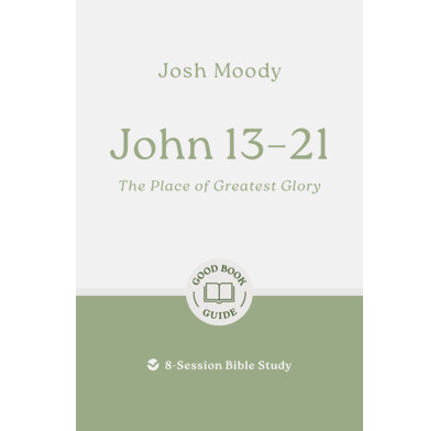 John 13-21: The place of greatest glory