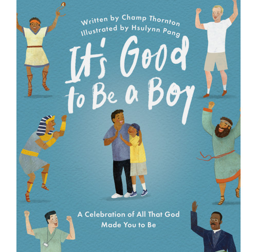 It's Good to Be a Boy (ebook)