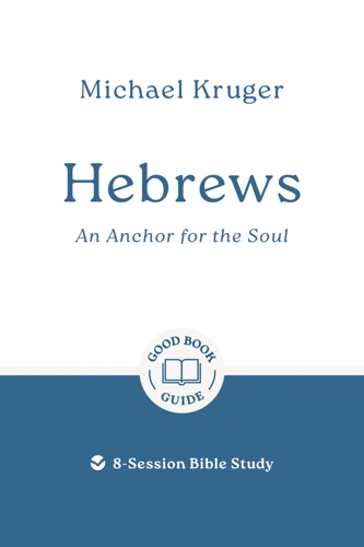 Hebrews: An Anchor for the Soul (ebook)
