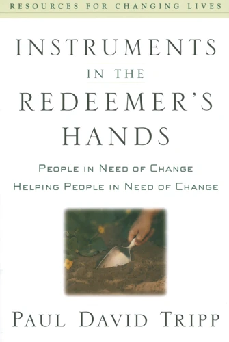 Instruments in the Redeemer's Hands