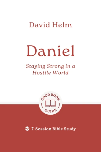 Daniel: Staying Strong in a Hostile World (ebook)