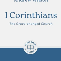 1 Corinthians: The Grace-Changed Church (ebook)