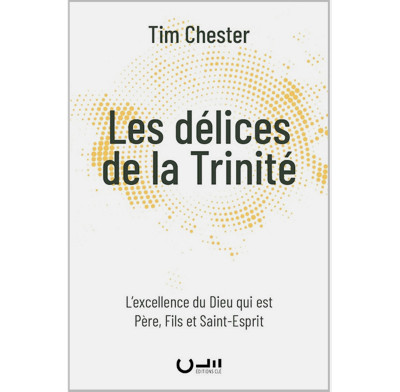 Delighting in the Trinity (French)