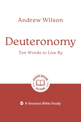 Deuteronomy: Ten Words to Live By (ebook)