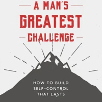 A Man's Greatest Challenge (ebook)