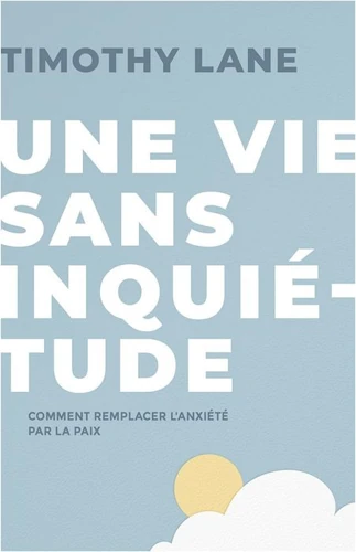 Living without Worry (French)