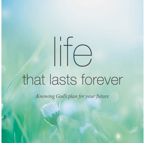 Life that lasts forever