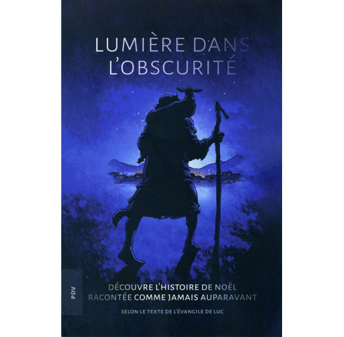 Light in the Darkness (French)