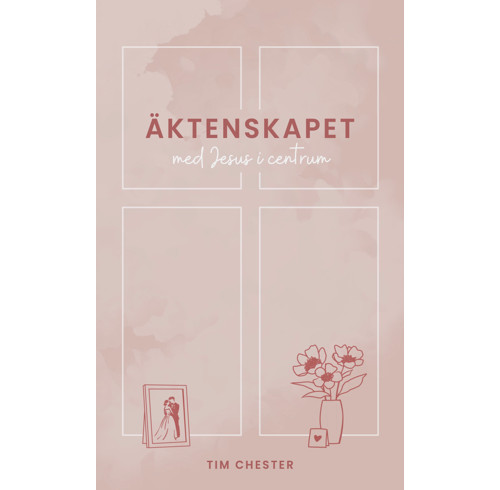 Gospel Centered Marriage (Swedish edition)