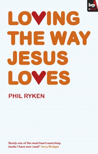 Loving The Way Jesus Loves (ebook)