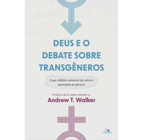 God and the Transgender Debate (Portuguese edition)