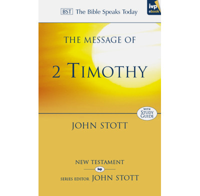 The Message of 2 Timothy (ebook)