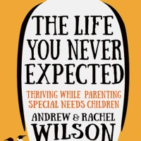 The Life You Never Expected