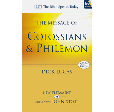 The Message of Colossians and Philemon (ebook)