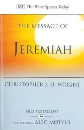 The Message of Jeremiah