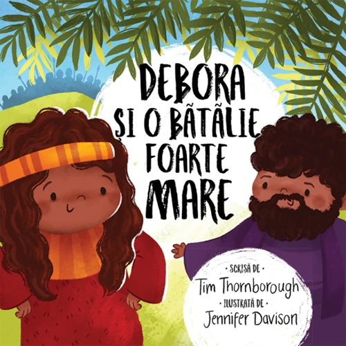 Deborah and the Very Big Battle (Romanian)