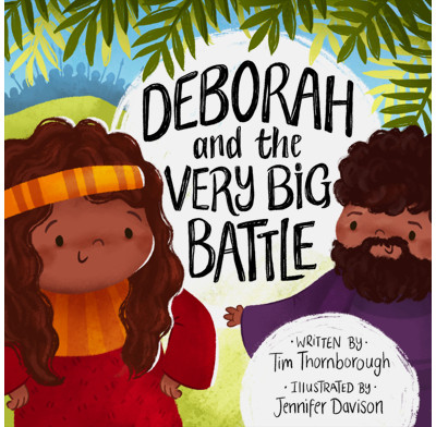 Deborah and the Very Big Battle (ebook)